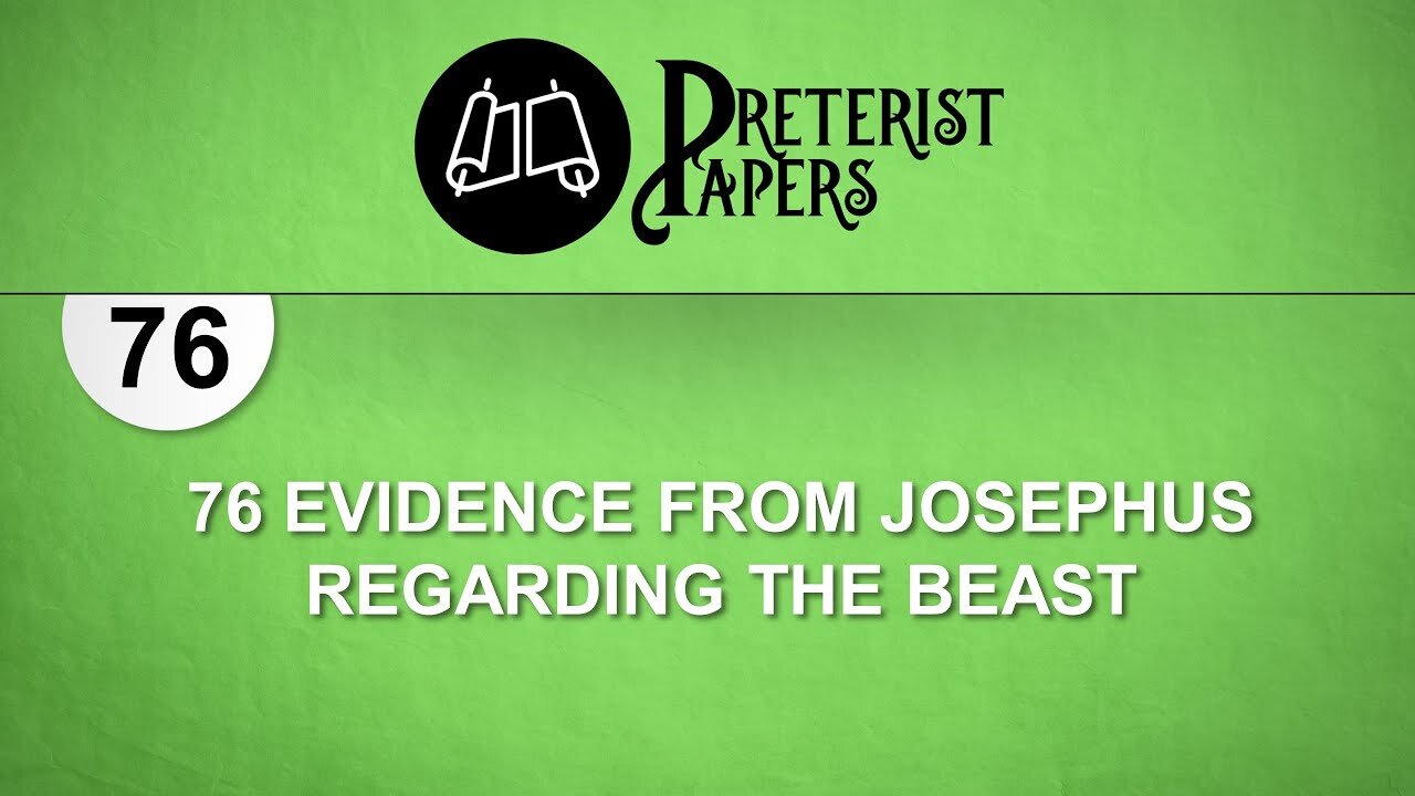 76 Evidence from Josephus Regarding the Beast