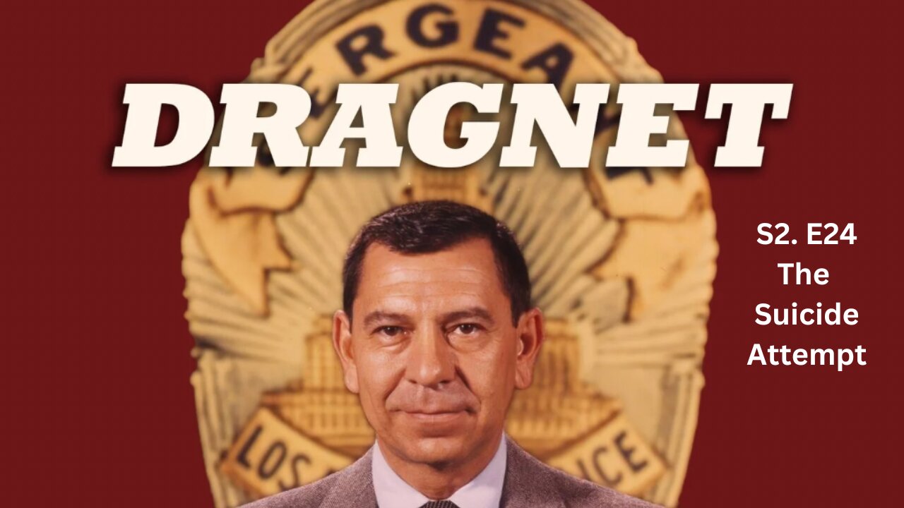 Public Domain: Dragnet S2.E24. The Suicide Attempt