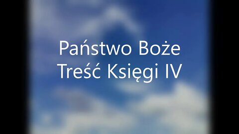 Państwo Boże -św.Augustyn Księga IV Treść Księgi IV