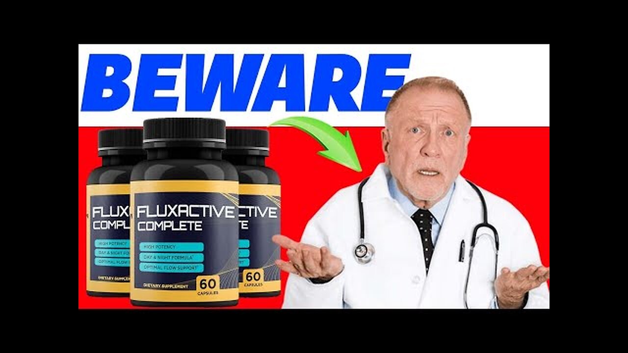 ALERT! FLUXACTIVE COMPLETE REVIEWS: DOES PROSTATE SUPPLEMENT WORK?fluxactive complete discount