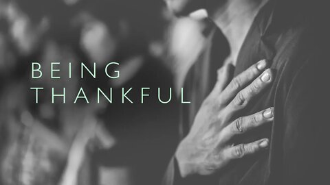 "Being Thankful" Sabbath Livestream, May 7, 2022