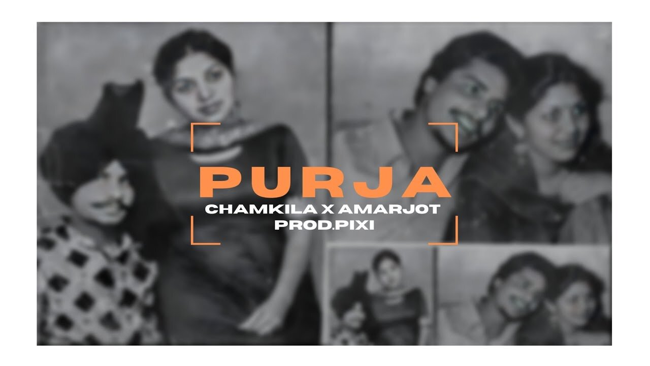 Purja - Amarjot Chamkila x Prod.pixi