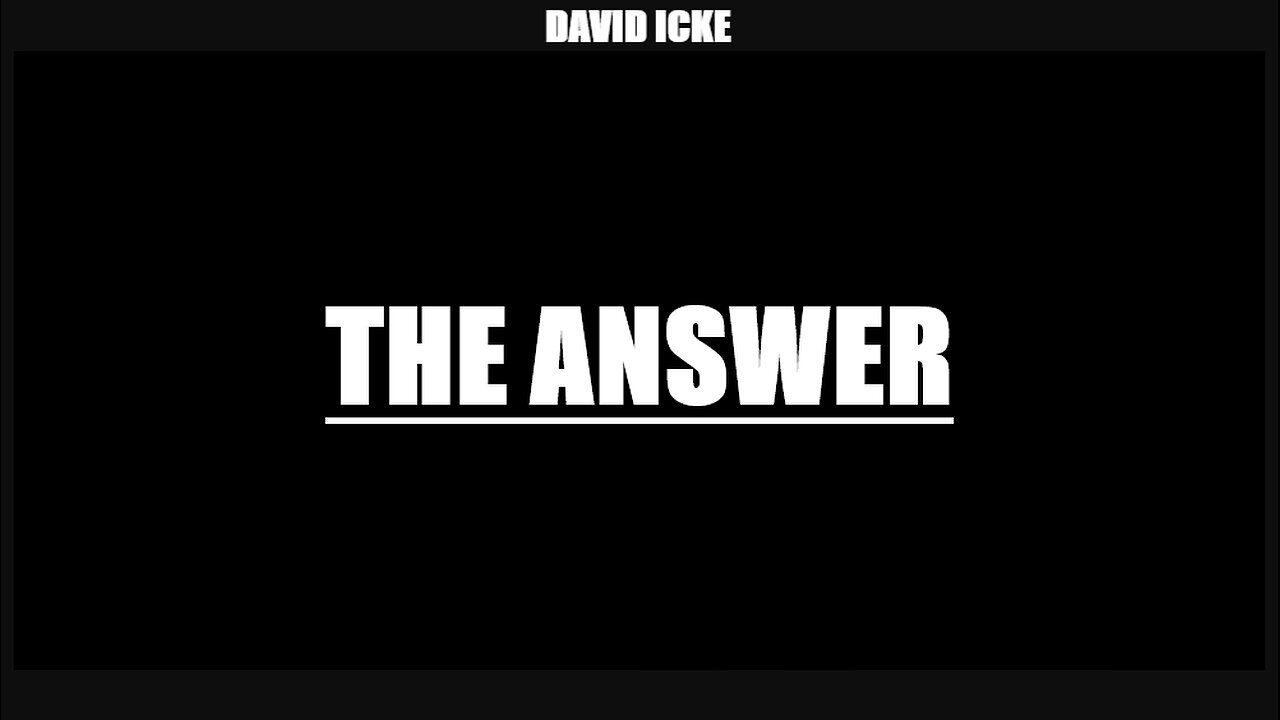 David Icke - THE ANSWER - Woke And The Climate Hoax (Sep 2020)
