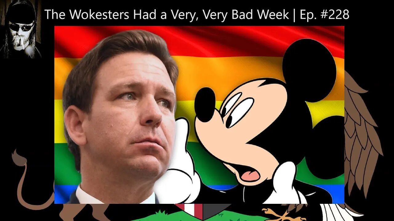The Wokesters Had a Very, Very Bad Week | Ep. #228