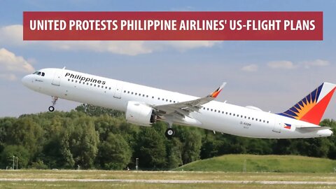 United Protests Philippine Airlines' US-Flight Plans