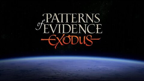 Patterns Of Evidence: Exodus