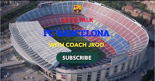Let's Talk Barca!!! Epi #4 with Coach Jrod