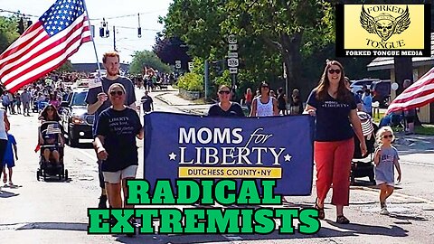 Moms for Liberty, the new EXTREMISTS!