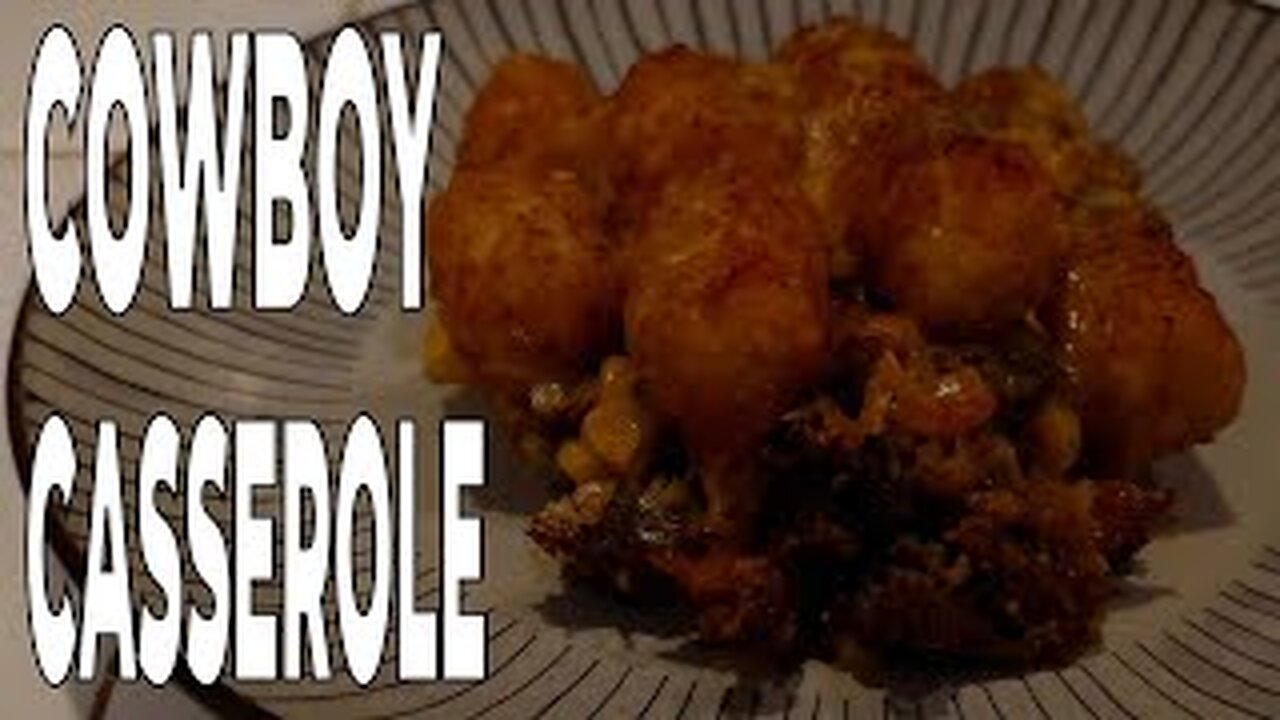 COWBOY CASSEROLE