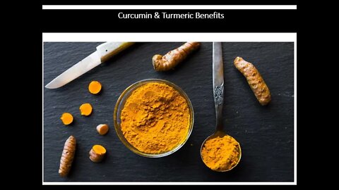 Curcumin - Turmeric's Benefits