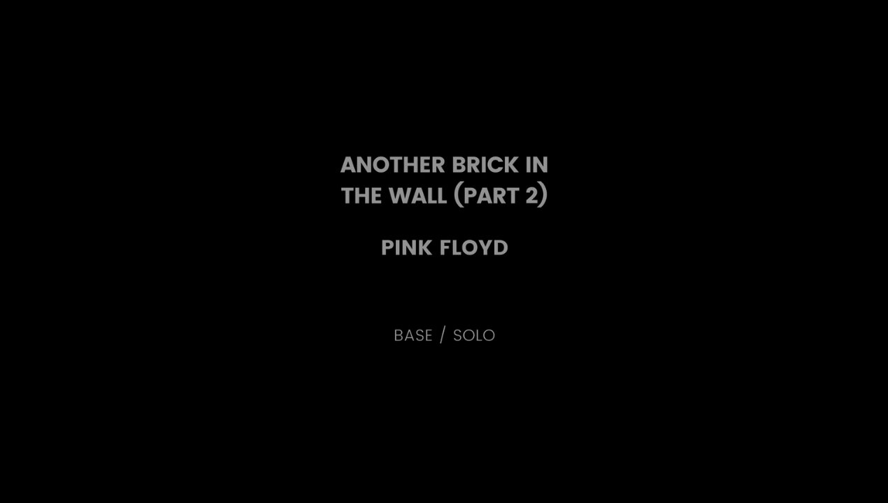 Pink Floyd - Another brick in the wall (Base/Solo)