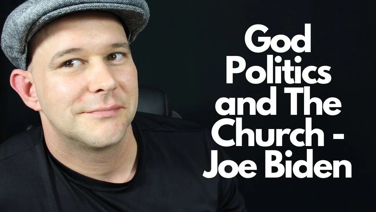 God Politics and The Church - Joe Biden the Worst President in US History