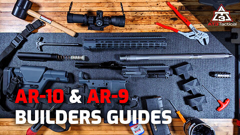 AT3 Tactical AR10 & AR9 Builders Guide Marathon