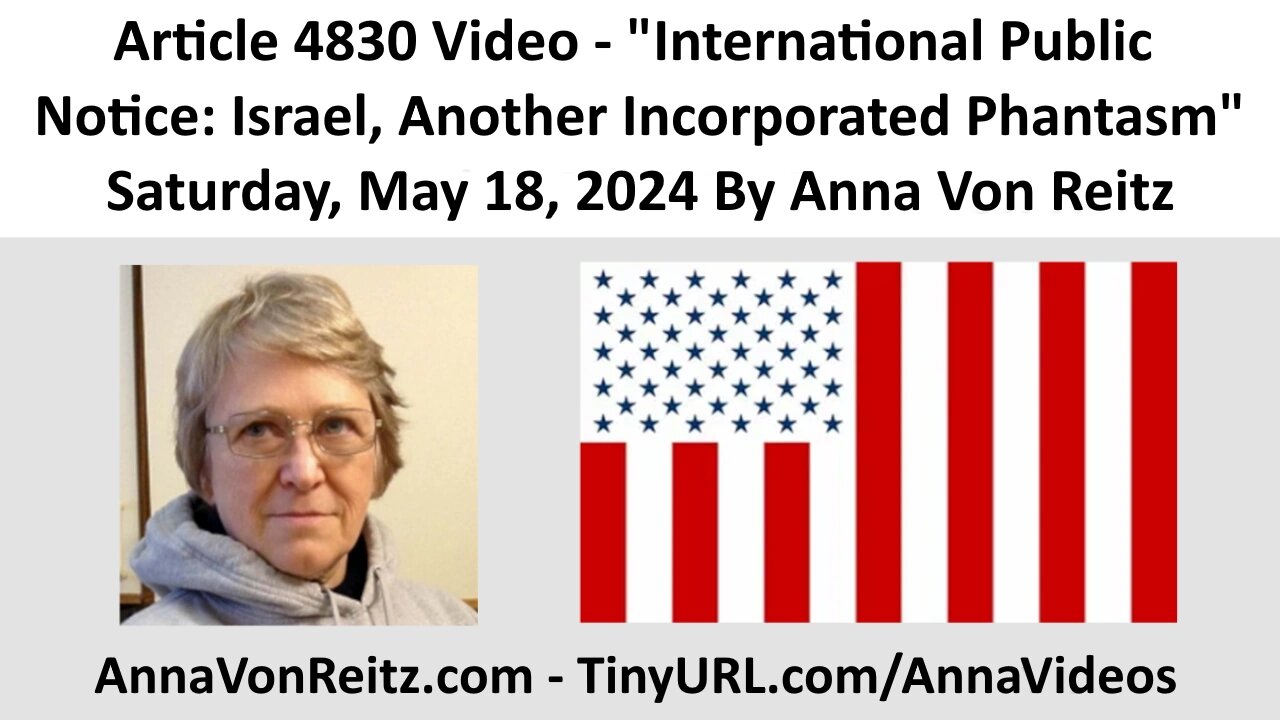 International Public Notice: Israel, Another Incorporated Phantasm By Anna Von Reitz