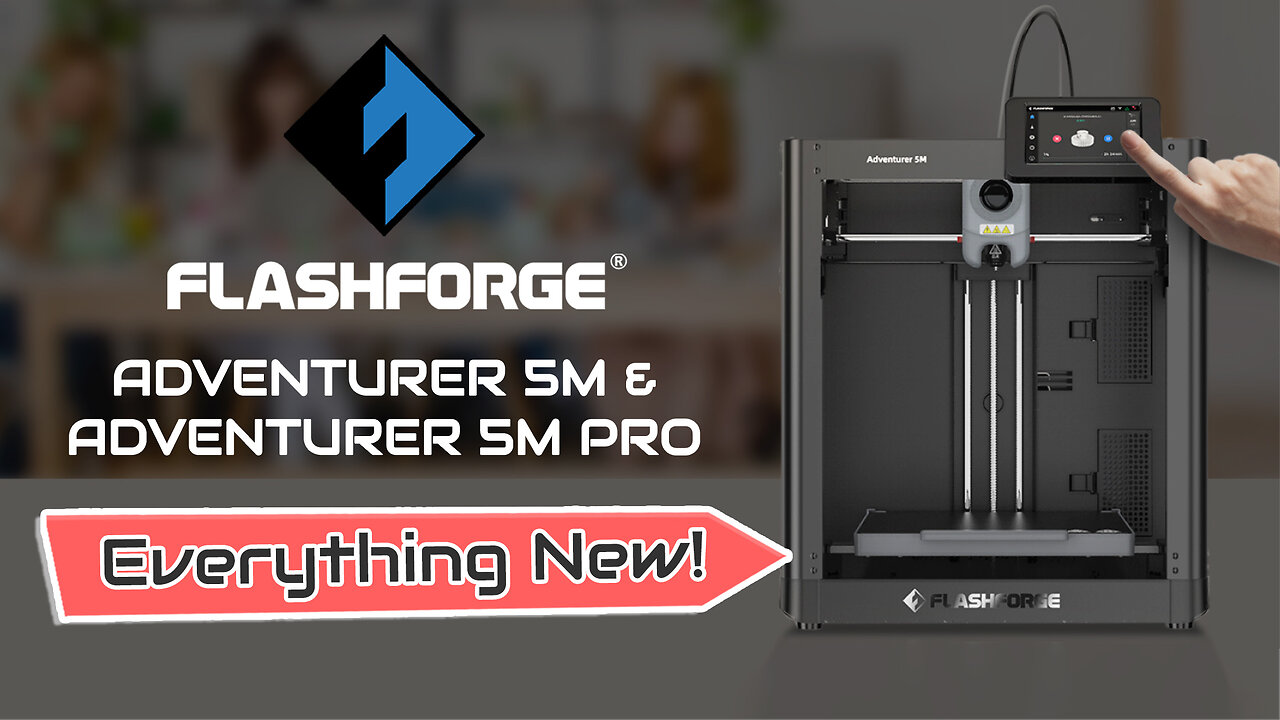 *EVERYTHING NEW* with the Flashforge Adventurer 5M & Adventurer 5M Pro!