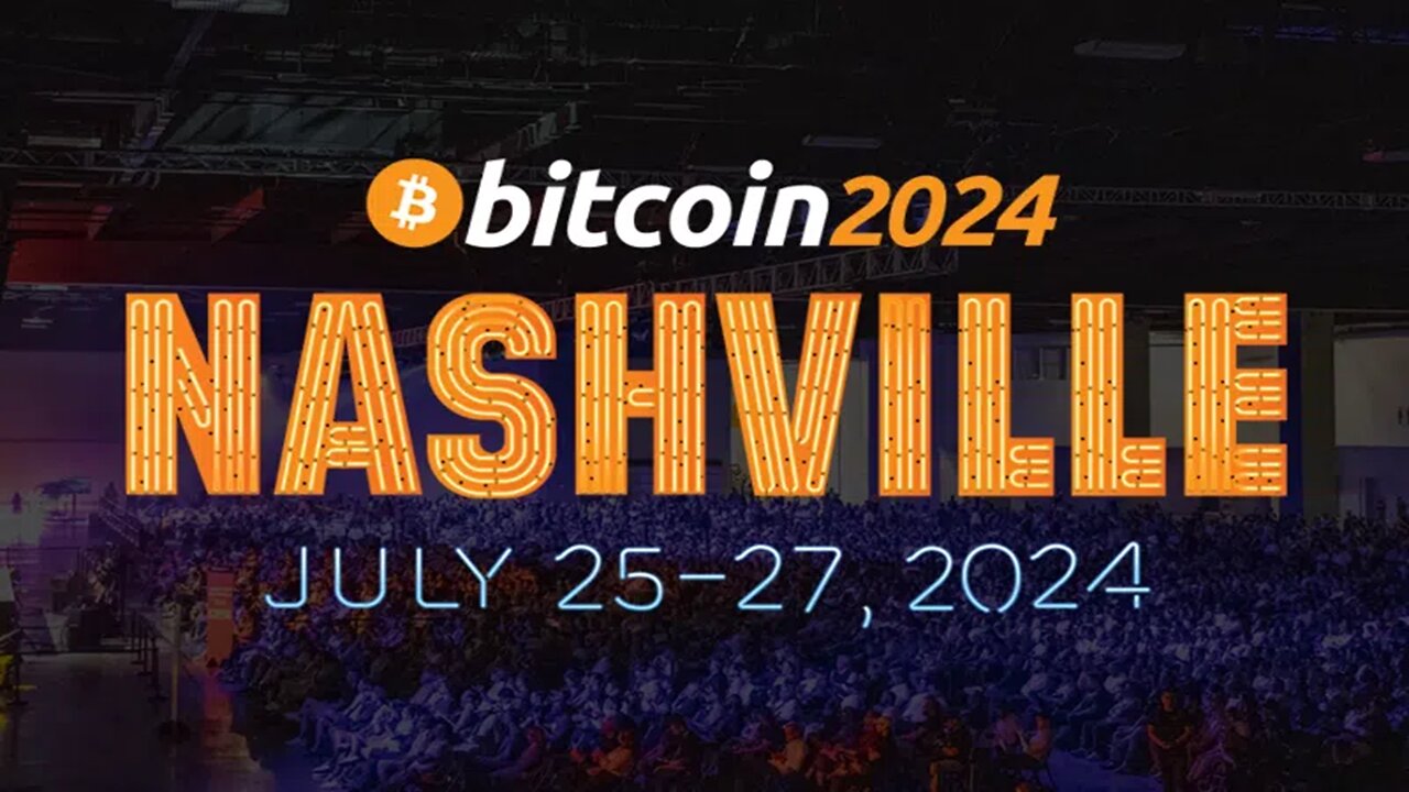 The Bitcoin2024 Conference w/Organizer Brandon Green, LIVE 8:30 PM EST