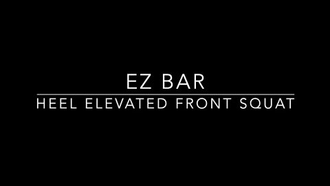 🏋️‍♂️ How to Heel Elevated EZ Front Squat | Coach Mike