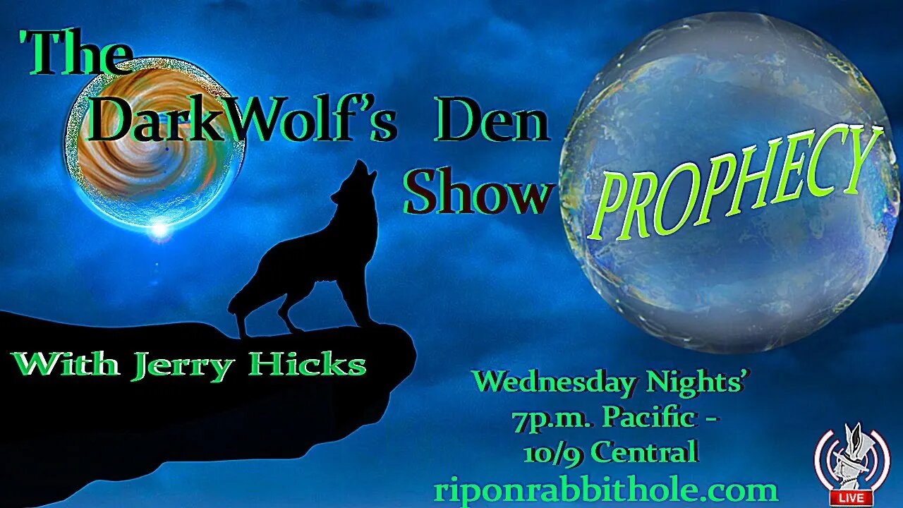 🐺The DarkWolf's Den Radio Show🐺 Ep. 22 : 🧙🔮 Prophecy🔮🧙