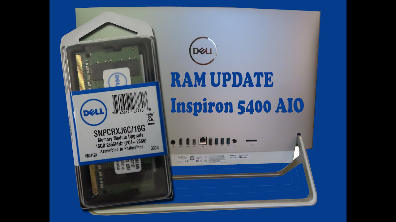 Dell, Inspiron 5400 AIO RAM upgrade