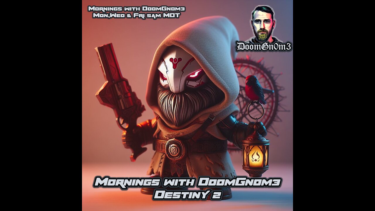 Mornings with DoomGnome: A Date with DESTINY 2 Ep. 8 EMOTES and ALERTS!!!