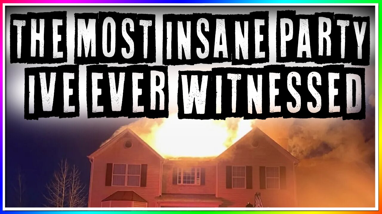 THE MOST INSANE PARTY I'VE EVER EXPERIENCED! (crazy story)