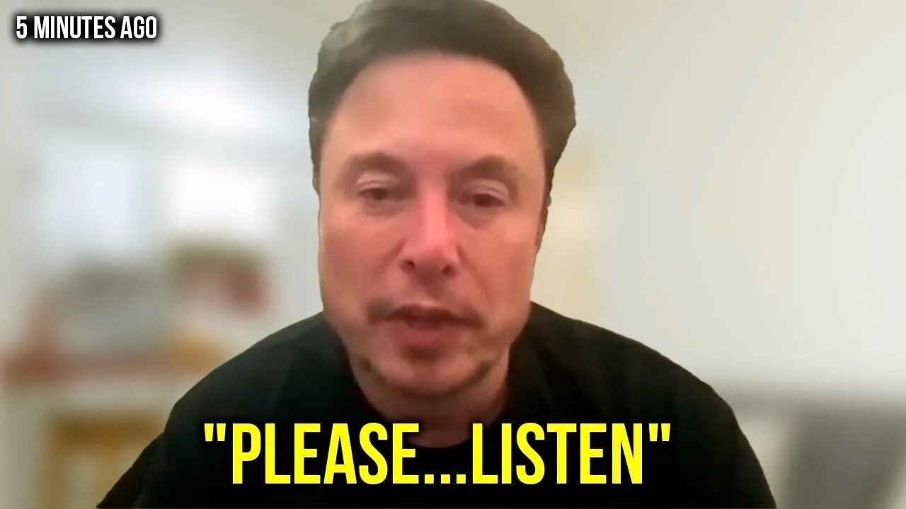 5 MIN AGO: Elon Musk Shared Terrifying Message On Broadcast