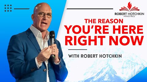 The Reason You're HERE Right NOW