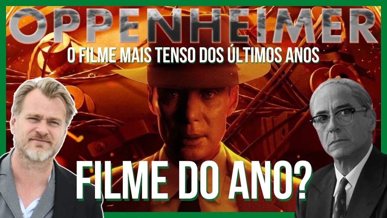 OPPENHEIMER Crítica Sem Spoilers | O Melhor Filme de 2023?