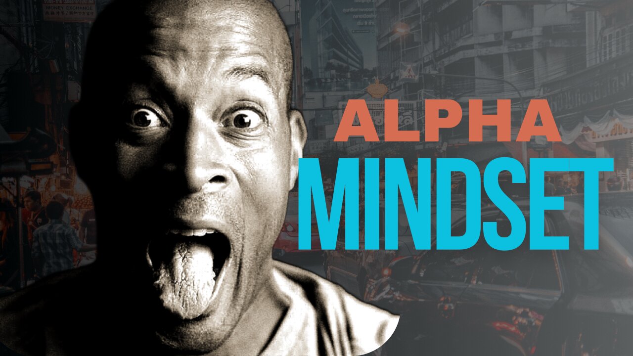 Alpha Mindset