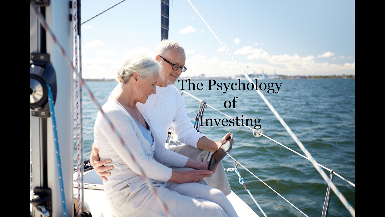 Psychology of Investing in Todays Markets