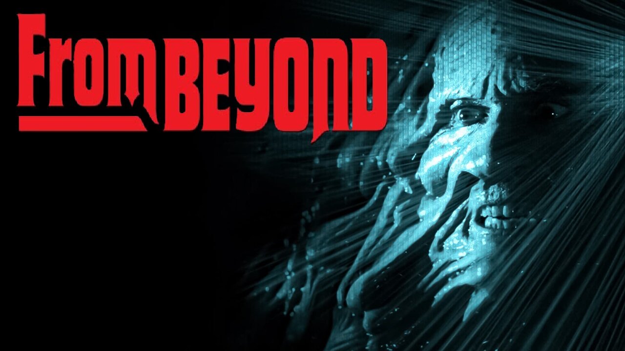 From Beyond (1986) H.P. Lovecraft