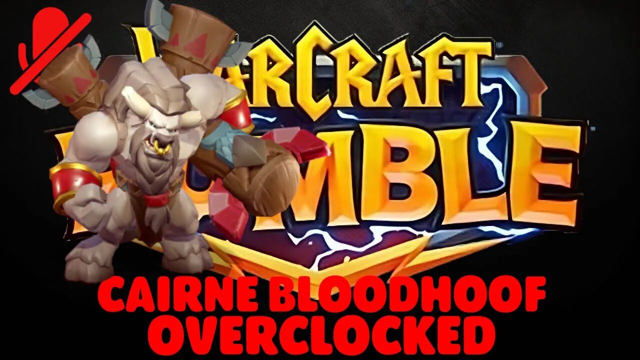 WarCraft Rumble - Cairne Bloodhoof - Overclocked