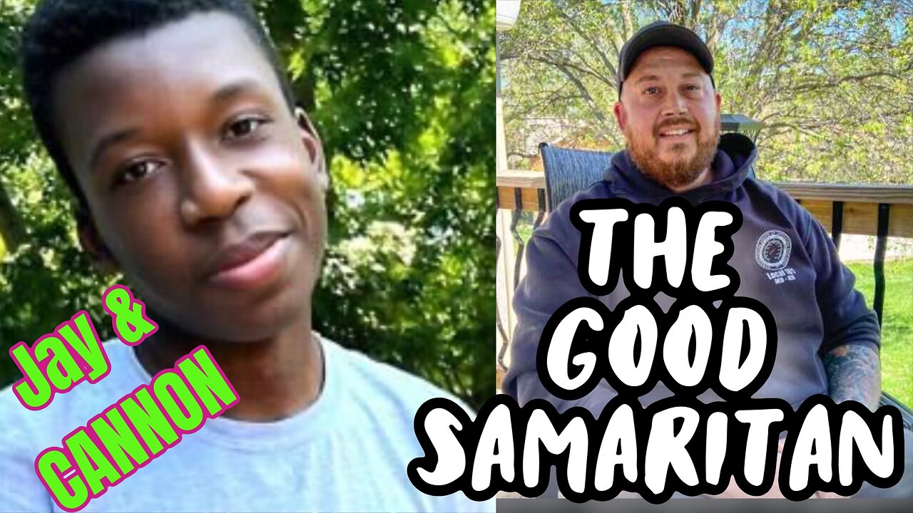 JAY & CANNON: Ralph and the Good Samaritan