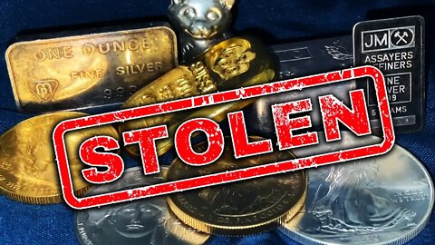 Silver & Gold Stolen From Home! How To NOT Become A Victim