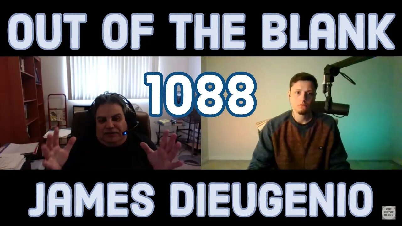 Out Of The Blank #1088 - James DiEugenio