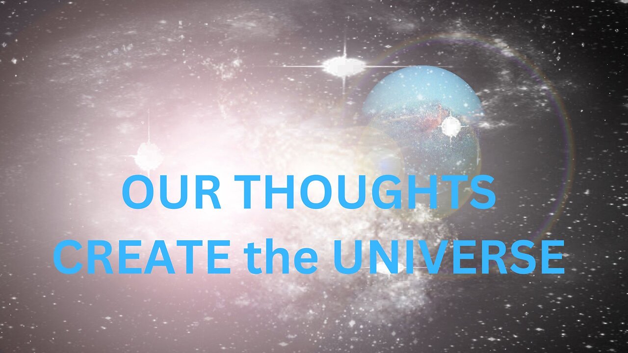 OUR THOUGHTS CREATE the UNIVERSE ~ JARED RAND 08-04-2024 #2279