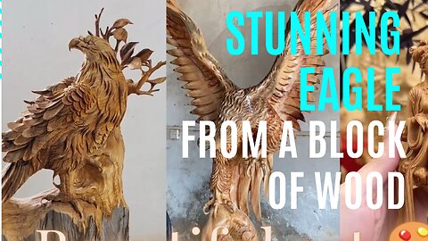 Watch This Artist Create a Stunning Eagle from a Block of Wood - woodcarving