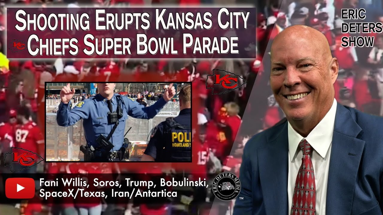 Shooting Erupts Kansas City Chiefs Super Bowl Parade | Eric Deters Show