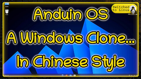 Anduin OS - A Chinese Windows Clone