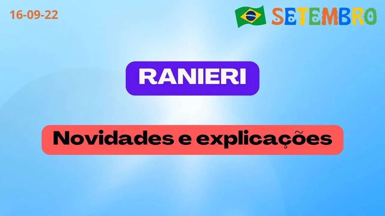 RANIERI Novidades e Explicações