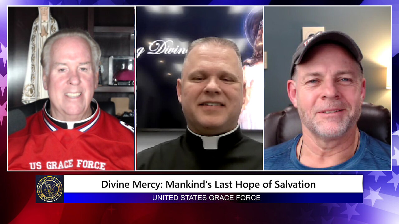 Divine Mercy - Mankind's Last Hope of Salvation!