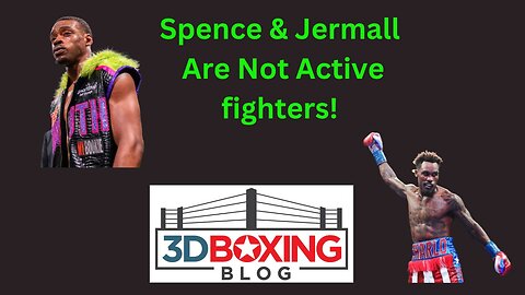 Spence & Charlo are not active fighters should be stripped of titles