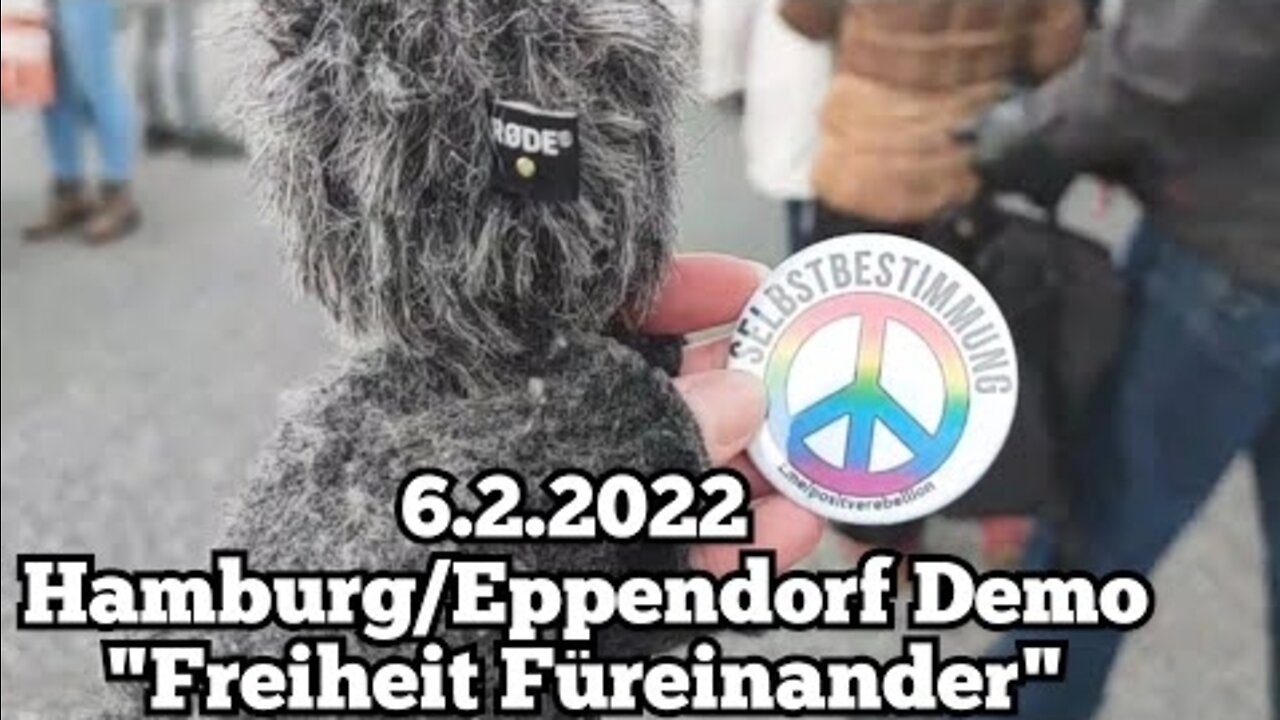 6.2.2022 Hamburg/Eppendorf - Demo "Freiheit Füreinander"