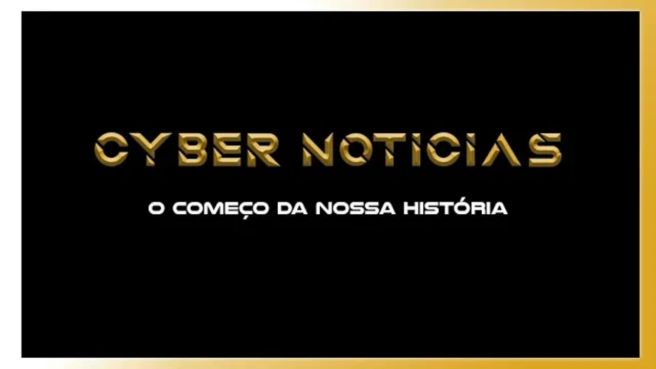 CYBER NOTÍCIAS - O início de uma história