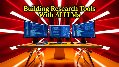 Building Next Gen Research Tools With AI Help: Developing Web & Machine Learning Tech With LLMs