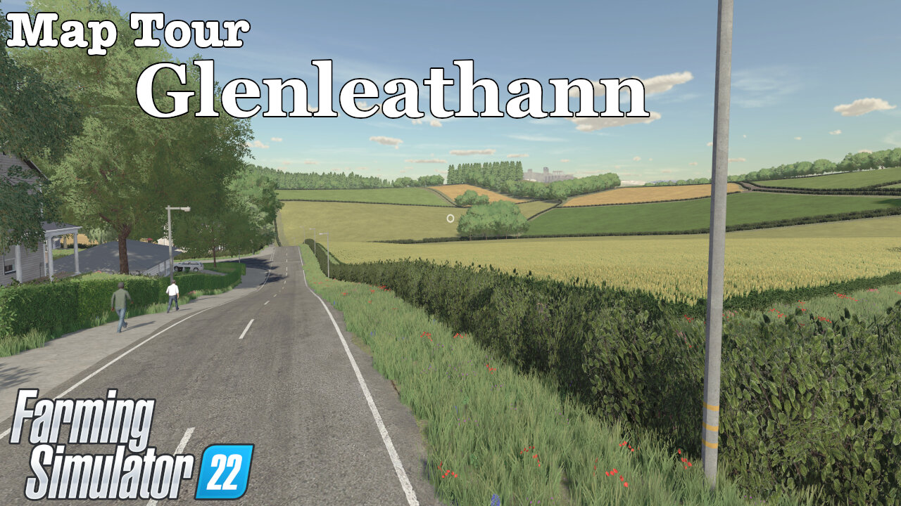 Map Tour | Glenleathann | Farming Simulator 22