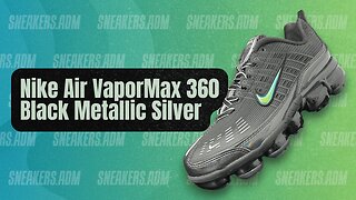 Nike Air VaporMax 360 Black Metallic Silver (W) - CK2719-002 - @SneakersADM