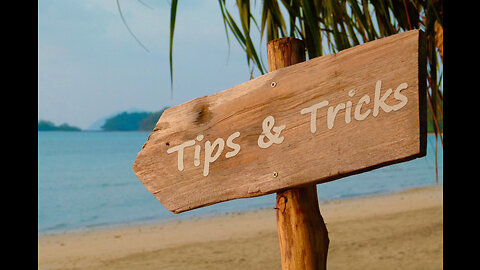 Tips and ticks| Life change tips and tricks