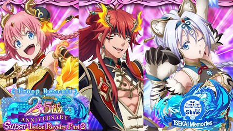 SLIME ISEKAI Memories: Troop Recruit 2.5 Anniversary Super Isekai Revelry P2 Banner Summons