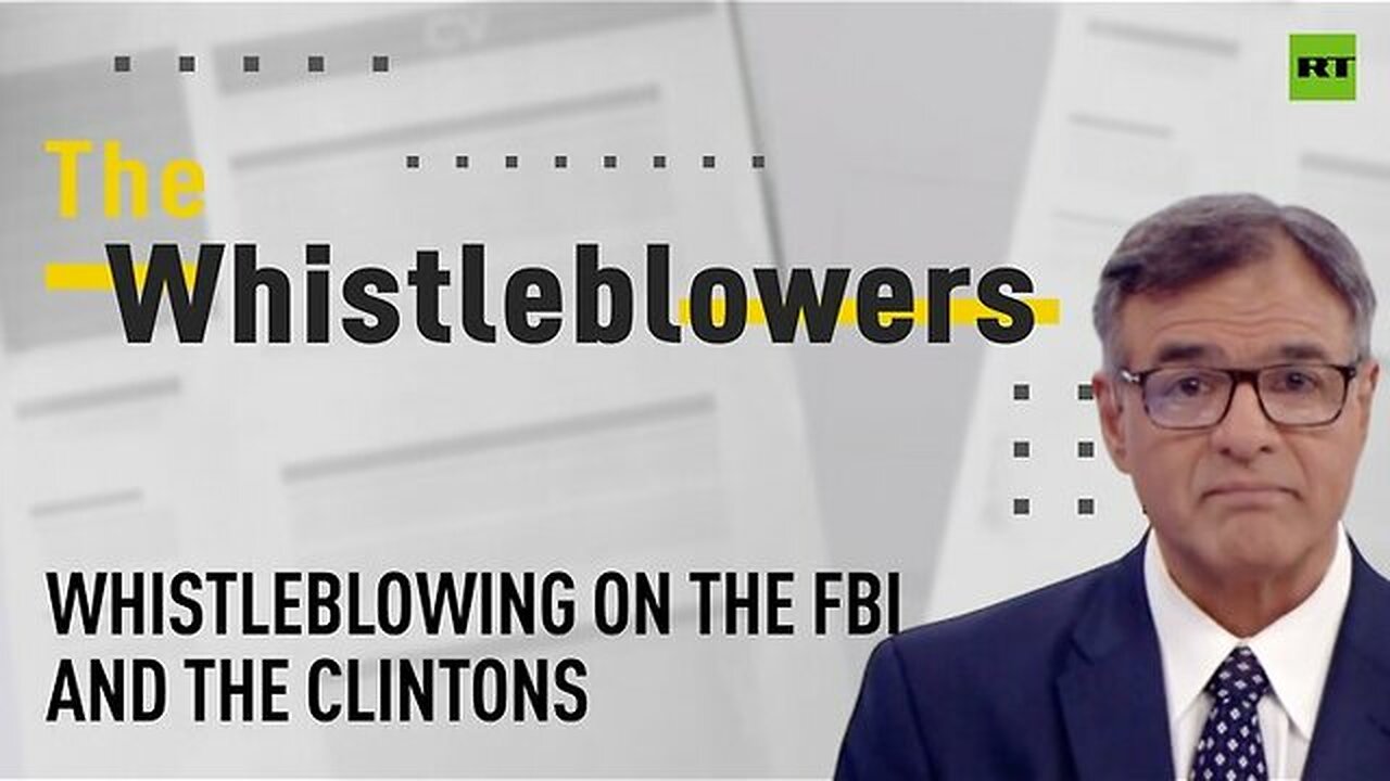 The Whistleblowers | Whistleblowing on the FBI and the Clintons